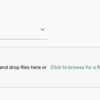 Screenshot showing window where one can drag and drop or browse to the file to be uploaded.